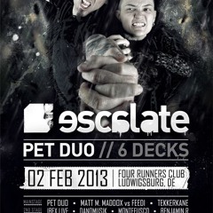 Matt M. Maddox & Feedi (4 Decks) @ ESCALATE 02-02-2013