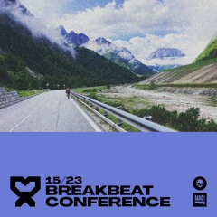 15/23 Breakbeat Conference