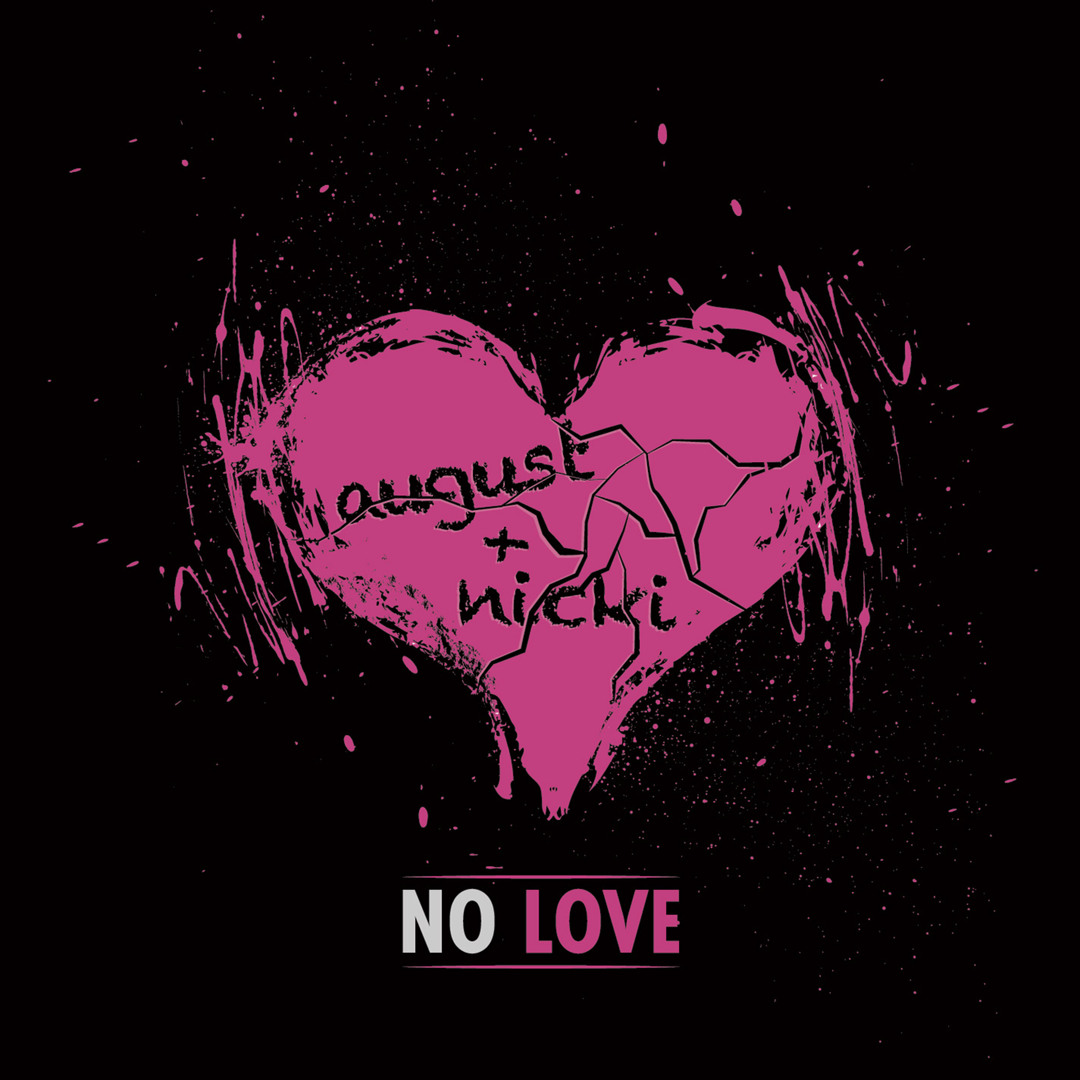g-rap AGG now that's love プロモシングル Stream No Love (feat. Nicki Minaj) by AugustAlsina | Listen online
