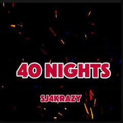40 nights(unreleased)