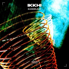 Ikkhi - Eardrums