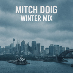 Winter -  Aug Mix 2025