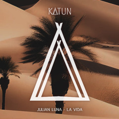 Julian Luna - La Vida (Katun)  (Out 24 January 2025)