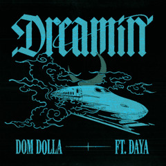 Dom Dolla, Daya - Dreamin (Foxela Remix)