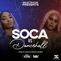 Selectaicon Presents - Soca Vs Dancehall