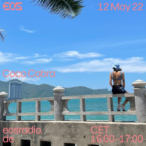 EOS Residency 12-May-22 Coco Cobra