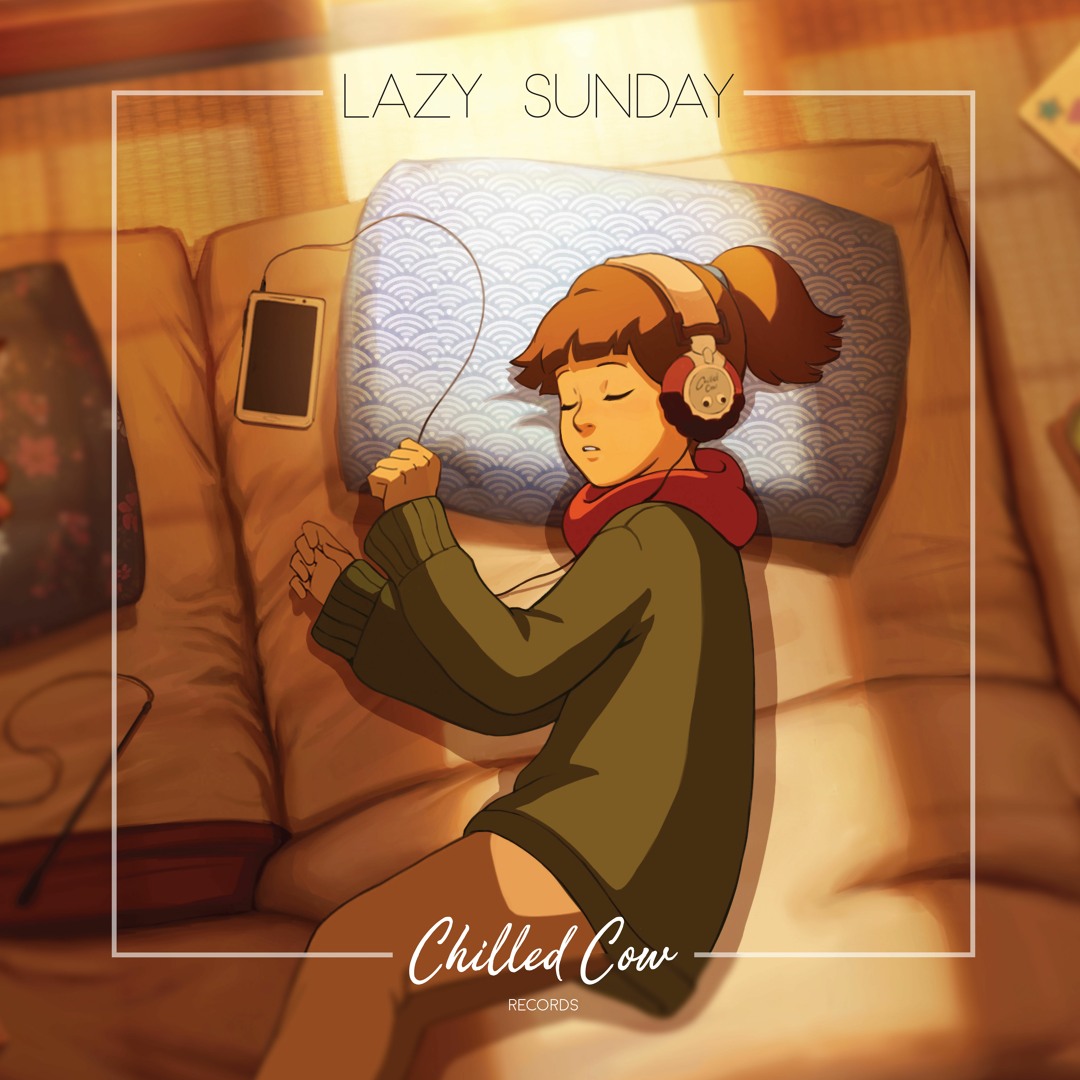 【難あり】LAZY SUNDAY Chilled Cow レコード Stream Lazy Sunday 💤 - [lofi hip hop/chill beats] by Lofi