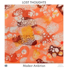 Modest Ambition - Lost Thoughts
