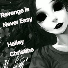 Revenge is Never Easy