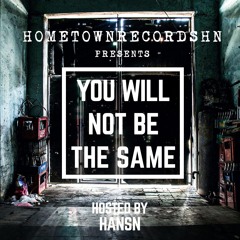 Hansn - you will not be the same