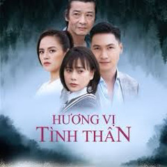 Hương tình thân ( ost hương vị tình thân ).mp3