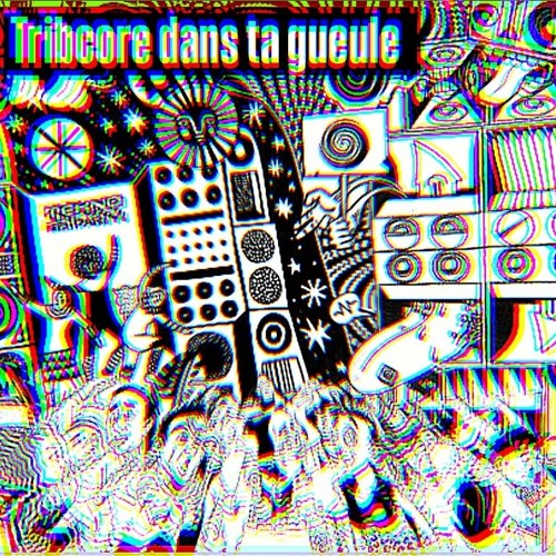 KTC-TRIBECORE DANS TA GUEULE