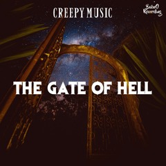 The Gate Of Hell  [Horror Music No Copyright Sound]