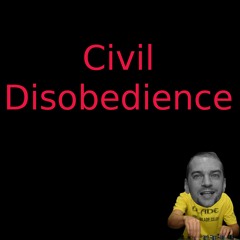 Civil Disobedience