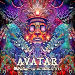 Side Effects & Altered State - Avatar