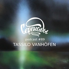Serenades Podcast #89 - Tassilo Vanhöfen