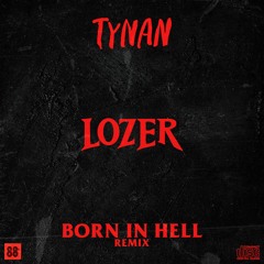 Tynan - Lozer (DEFOND remix) [FREE DOWNLOAD]
