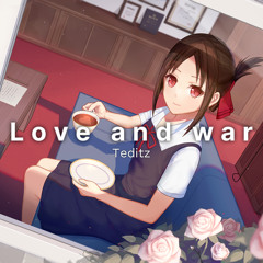 Love and war edit audio