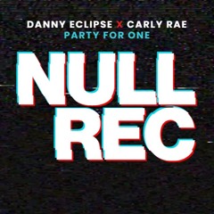 DANNY ECLIPSE X CARLY RAE - PARTY FOR ONE