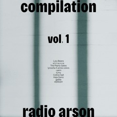 radio arson — compilation vol.1