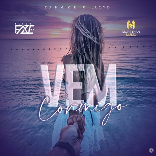 Dj F.A.Z.E (ft Lloyd) - Vem Conmigo