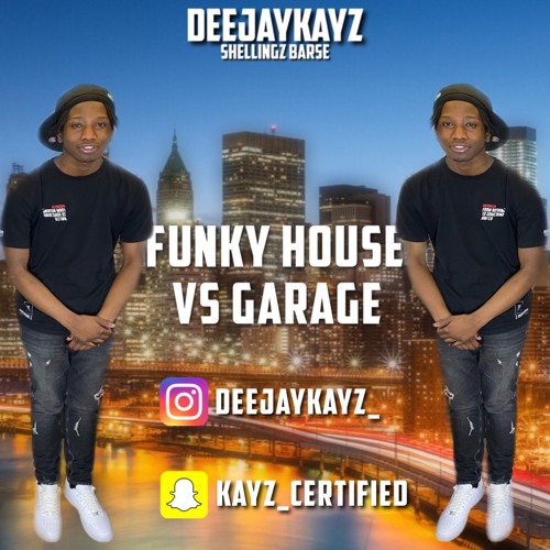 Funky House & Garage Mix | Mixed By @DEEJAYKAYZ