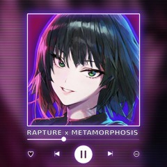 RAPTURE x METAMORPHOSIS [P4nMusic PHONK MASHUP]