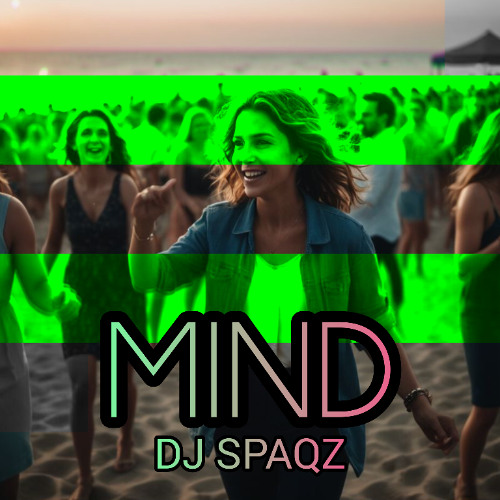 DJ Spaqz - Mind