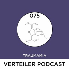Verteiler Podcast 075 - TRAUMAMIA