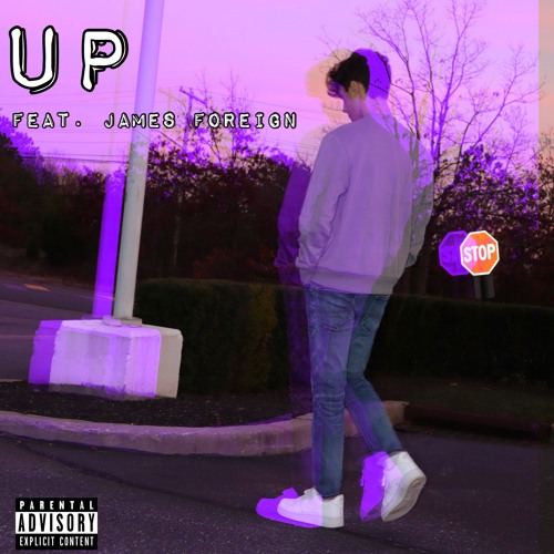 Up (feat. James Foreign)[prod. Sunlight]