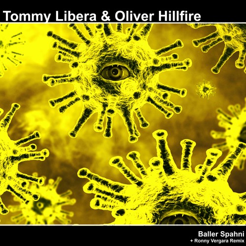 Tommy Libera & Oliver Hillfire- Baller Spahni (Ronny Vergara Remix)