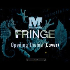 Marcxstation - Fringe Opening Theme (Cover)