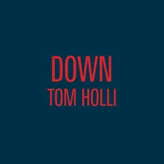 Eggnatok - Down - Tom Holli Remix