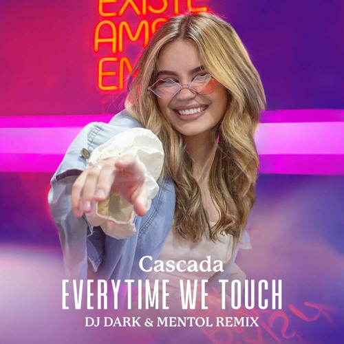 Cascada – Everytime We Touch (Dj Dark & Mentol Remix)