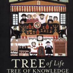 FREE EPUB √ Tree of Life, Tree of Knowledge: Conversations with the Torah by  Michael