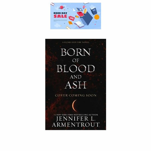 Stream (Download) [PDF/EPUB] Born of Blood and Ash (Flesh and Fire, 4) from Brainerd483 Listen