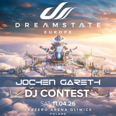 Dreamstate Europe 2026 DJ Contest - Jochen Gareth