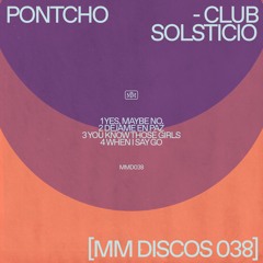 INCOMING : Pontcho - Dejame En Paz #MMDiscos