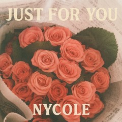 Just For You
