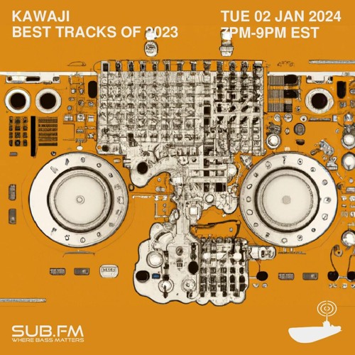 Kawaji Best Tracks of 2023 - 02 Jan 2024