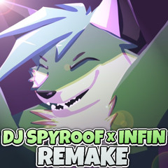 Foxyhop (DJ Spyroof & Infin Remake)
