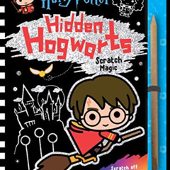 free PDF 💞 Hidden Hogwarts: Scratch Magic (Harry Potter) by  Scholastic,Carolyn Bull