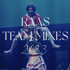 Raas Team Mixes 2023