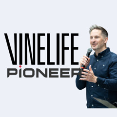 Podcast Pioneer Vinelife