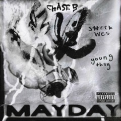 CHASE B feat. Sheck Wes & Young Thug - MAYDAY