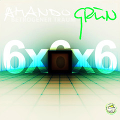 6×6×6 | (Original | Amando Grün)