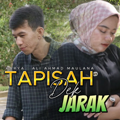 Tapisah Dek Jarak (Remastered 2024)