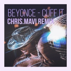 Beyonce Cuff It Remix