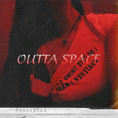OUTTA SPACE