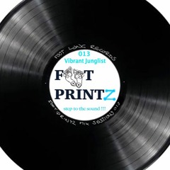 *Foot PrintZ Sessions 013 - VibrantJunglist (ViJu)* (Read Description)